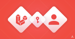 An In-Depth Guide to API Authentication With Laravel Passport