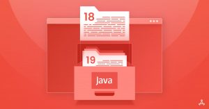 What’s New With Java 18 + What Do We Know About Java 19 – 1